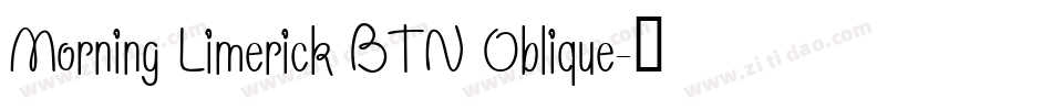Morning Limerick BTN Oblique字体转换